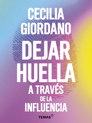cover image of Dejar huella a través de la influencia